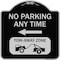 Signmission No Parking Anytime Tow-Away Zone W/ Left Arrow Heavy-Gauge Aluminum Sign, 18" x 18", BS-1818-23772 A-DES-BS-1818-23772 - alternate 1